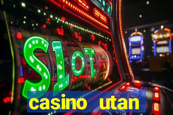 casino utan spelpaus i mobilen