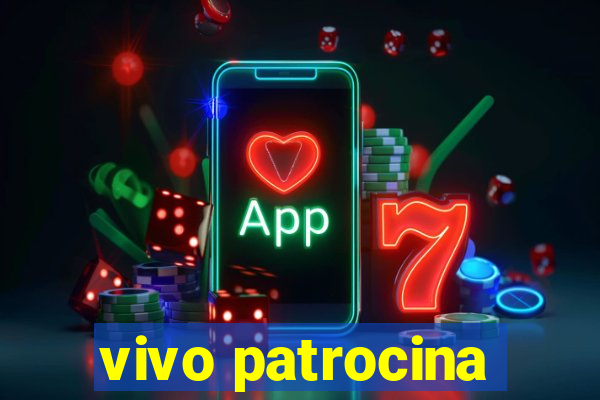 vivo patrocina