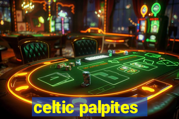 celtic palpites