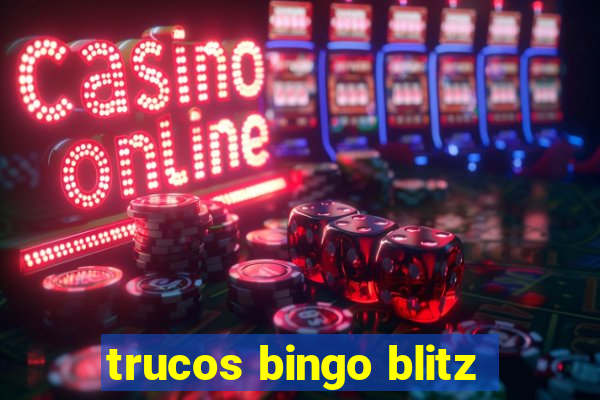 trucos bingo blitz