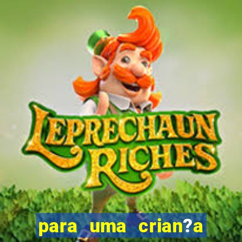 para uma crian?a incrivel png