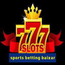 sports betting baixar