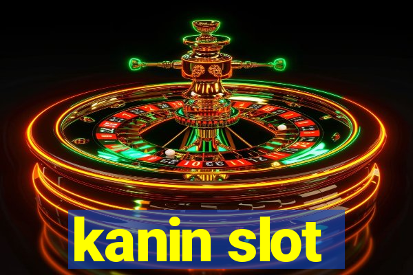 kanin slot