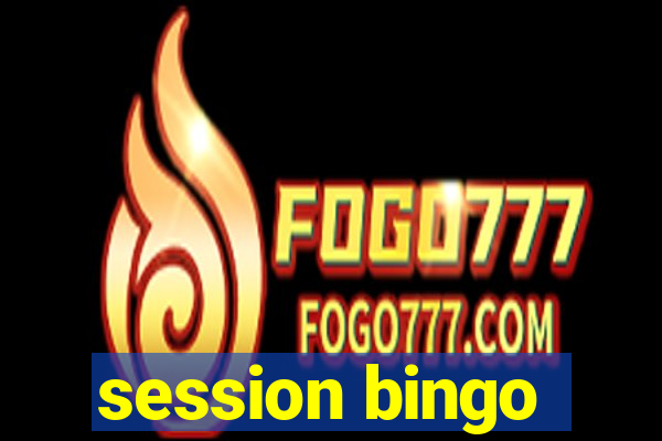 session bingo