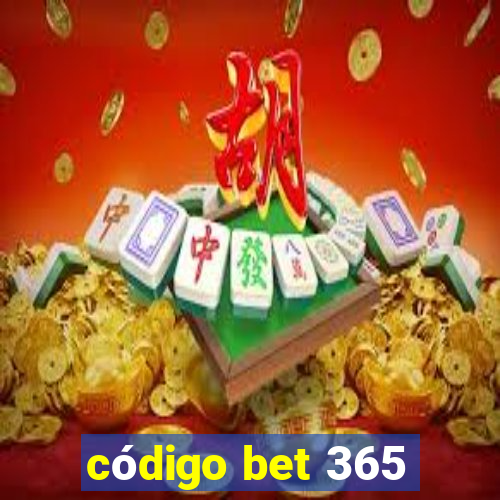 código bet 365