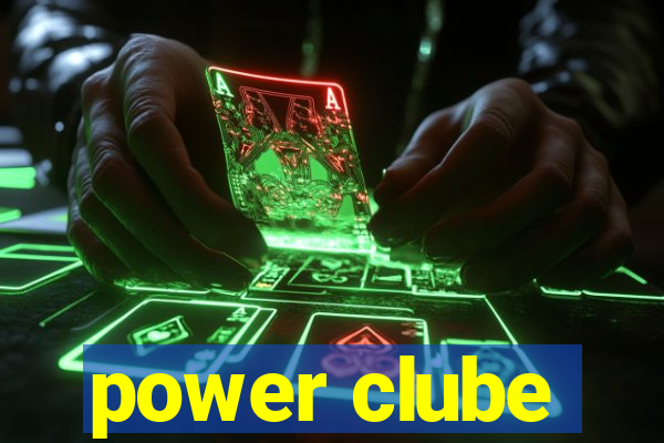 power clube