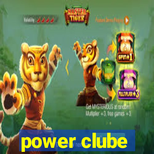 power clube