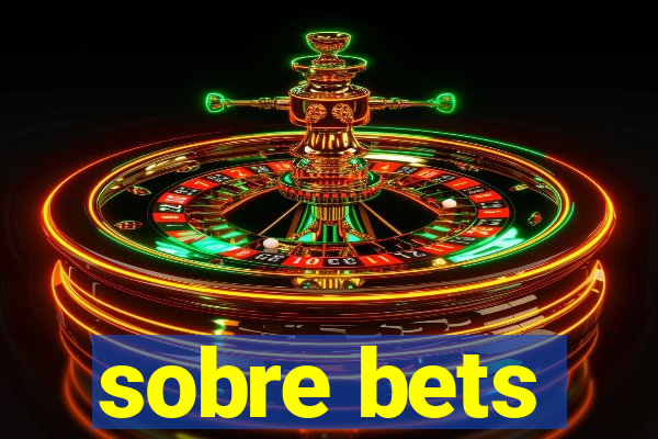 sobre bets