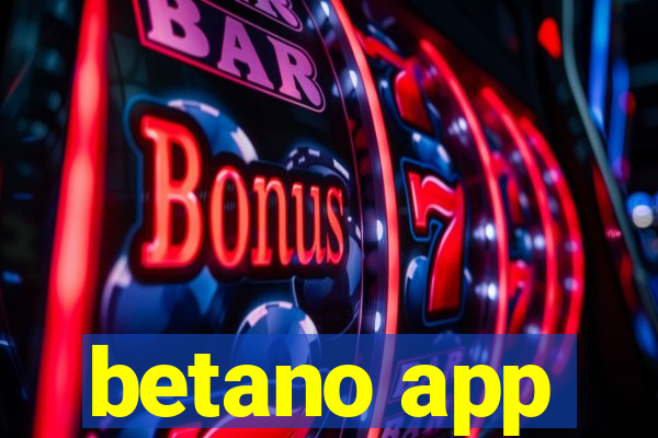 betano app