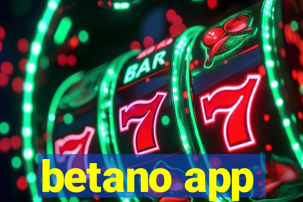 betano app