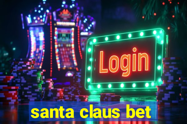 santa claus bet