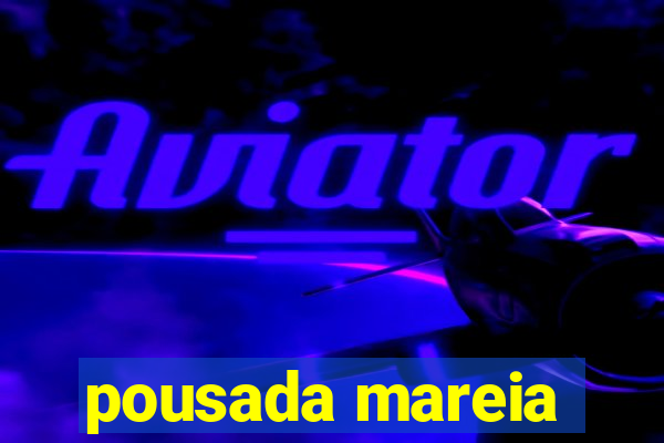 pousada mareia