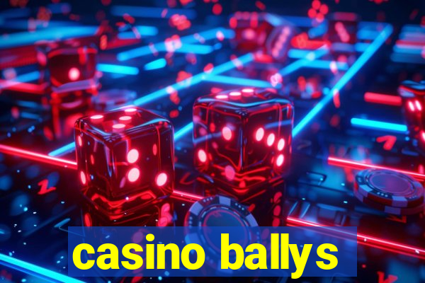 casino ballys