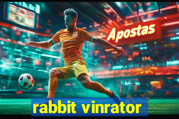 rabbit vinrator