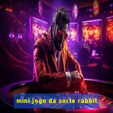 mini jogo da sorte rabbit