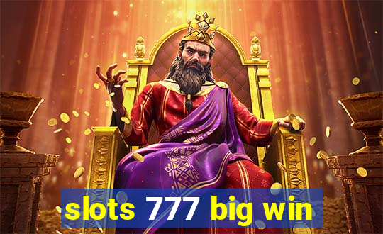 slots 777 big win