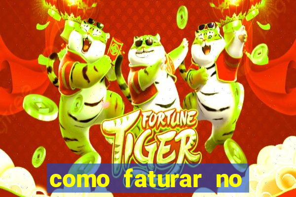 como faturar no jogo do tigre