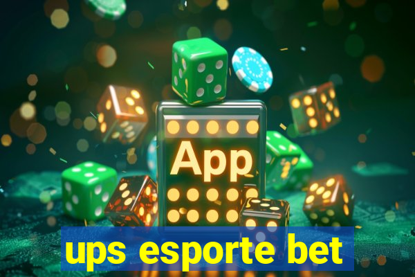 ups esporte bet