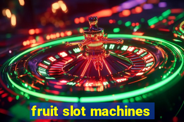 fruit slot machines