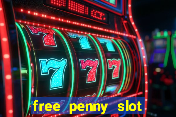 free penny slot machines com