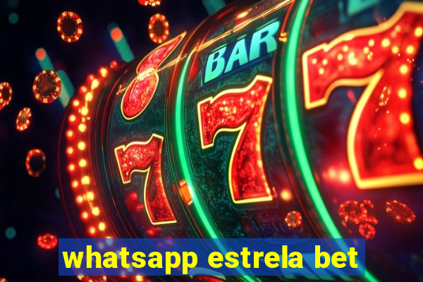 whatsapp estrela bet