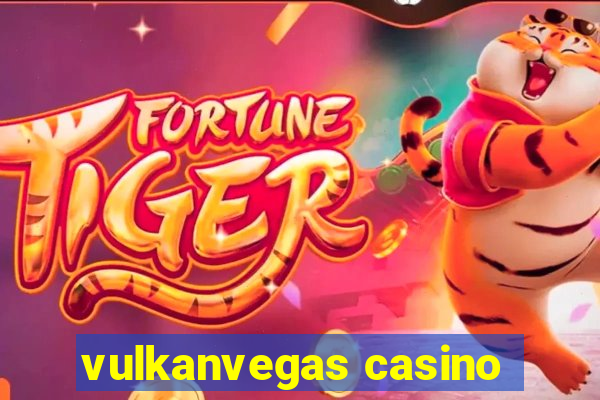 vulkanvegas casino