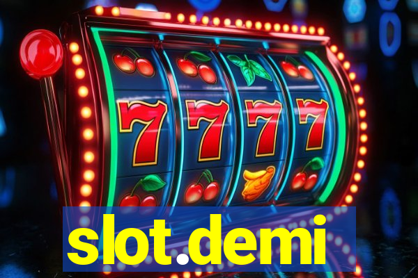 slot.demi