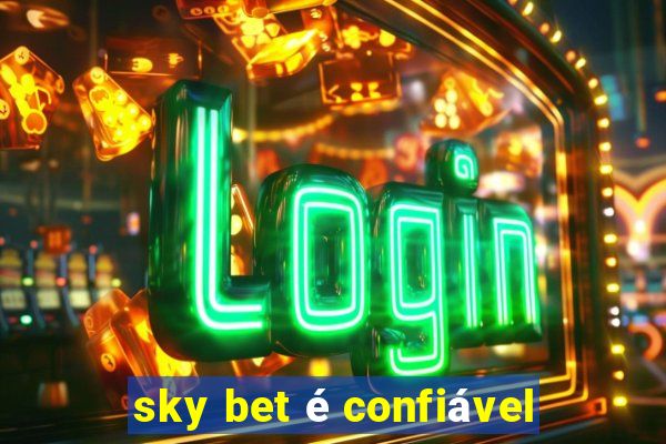 sky bet é confiável