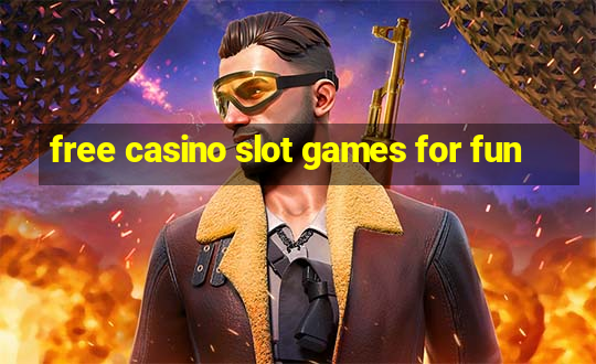 free casino slot games for fun