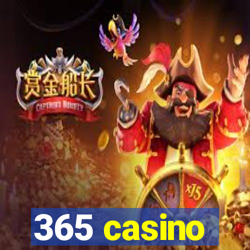 365 casino