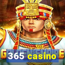 365 casino