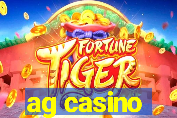 ag casino