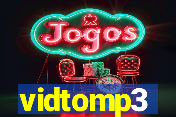 vidtomp3