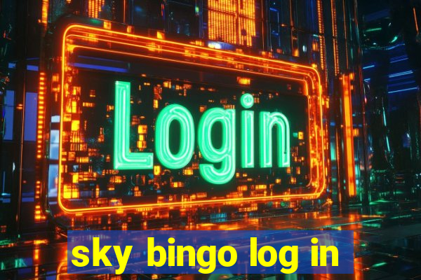 sky bingo log in