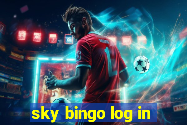 sky bingo log in