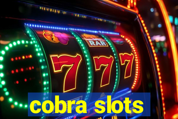 cobra slots