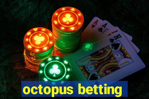 octopus betting