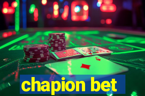 chapion bet