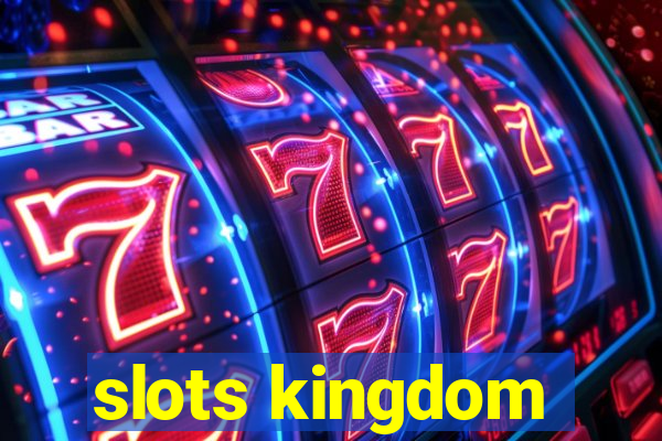 slots kingdom