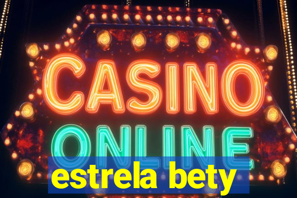 estrela bety