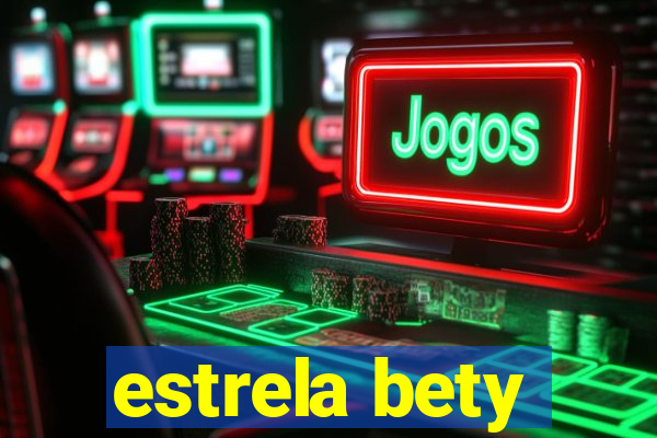 estrela bety