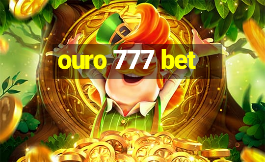 ouro 777 bet