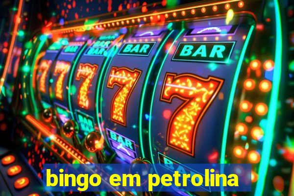 bingo em petrolina