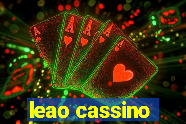 leao cassino