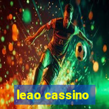 leao cassino