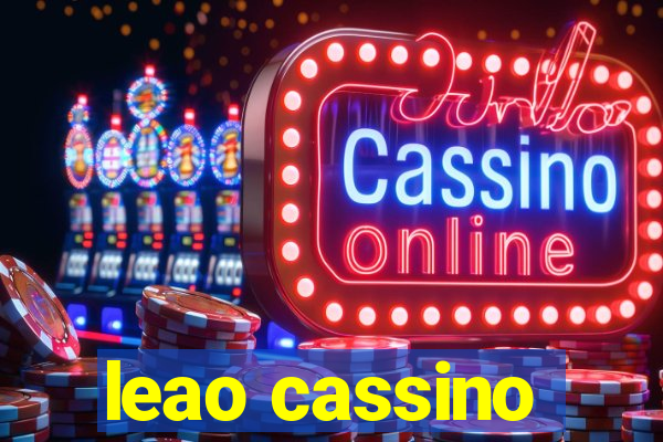 leao cassino