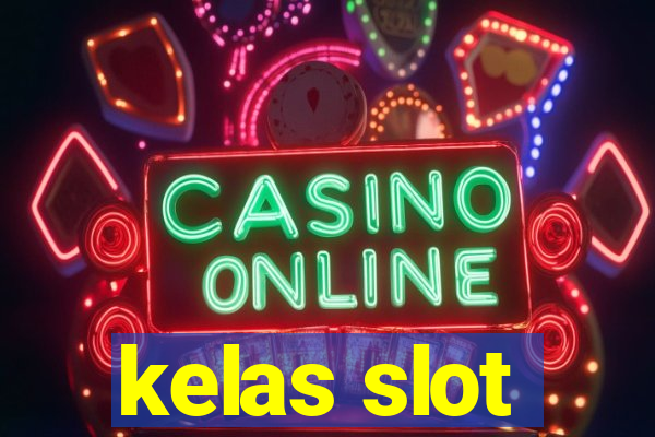 kelas slot