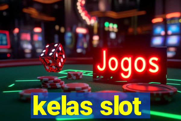 kelas slot