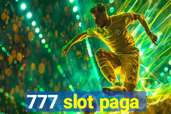 777 slot paga