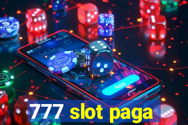 777 slot paga